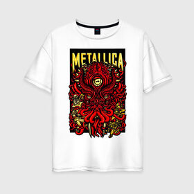 Женская футболка хлопок Oversize с принтом Metallica в Белгороде, 100% хлопок | свободный крой, круглый ворот, спущенный рукав, длина до линии бедер
 | fangs | group | horns | metallica | neon | octopus | thrash metal | группа | клыки | неон | рога | спрут | трэш металл