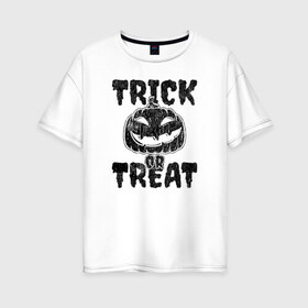 Женская футболка хлопок Oversize с принтом Trick or treat в Белгороде, 100% хлопок | свободный крой, круглый ворот, спущенный рукав, длина до линии бедер
 | 31 октября | halloween | halowen | ведьма | день всех святых | джек | костюм | кровь | лого | монстр | надпись | праздник | приведение | призрак | светильник | символ | страшная | тыква | ужасы | хеллоуин | хеллуин