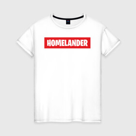 Женская футболка хлопок с принтом HOMELANDER в Белгороде, 100% хлопок | прямой крой, круглый вырез горловины, длина до линии бедер, слегка спущенное плечо | america | boys | homelander | superhero | the boys | usa | америка | патриот | пацаны | супергерой | сша | хоумландер | хоумлендер