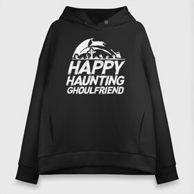 Женское худи Oversize хлопок с принтом Happy Haunting Ghoulfriend в Белгороде, френч-терри — 70% хлопок, 30% полиэстер. Мягкий теплый начес внутри —100% хлопок | боковые карманы, эластичные манжеты и нижняя кромка, капюшон на магнитной кнопке | 31 октября | halloween | halowen | ведьма | день всех святых | джек | костюм | кровь | лого | монстр | надпись | праздник | приведение | призрак | светильник | символ | страшная | тыква | ужасы | хеллоуин | хеллуин