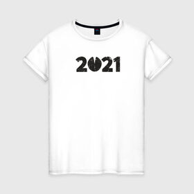 Женская футболка хлопок с принтом 2021 в Белгороде, 100% хлопок | прямой крой, круглый вырез горловины, длина до линии бедер, слегка спущенное плечо | 2021 | бык | год быка | год коровы | новый год | символ года