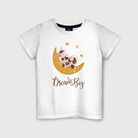 Детская футболка хлопок с принтом Dream Big в Белгороде, 100% хлопок | круглый вырез горловины, полуприлегающий силуэт, длина до линии бедер | 2021 | бык | год быка | год коровы | новый год | символ года