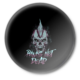 Значок с принтом PUNKS NOT DEAD в Белгороде,  металл | круглая форма, металлическая застежка в виде булавки | Тематика изображения на принте: anarchy | dead | musick | punk | rock | skull | анархия | музыка | панк | рок | череп