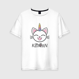 Женская футболка хлопок Oversize с принтом Kitticorn в Белгороде, 100% хлопок | свободный крой, круглый ворот, спущенный рукав, длина до линии бедер
 | cat | kitticorn | анимация | единорог | кит | котёнок | кошка | мода | радуга | тренд