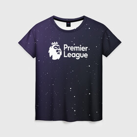 Женская футболка 3D с принтом Premier League АПЛ в Белгороде, 100% полиэфир ( синтетическое хлопкоподобное полотно) | прямой крой, круглый вырез горловины, длина до линии бедер | english premier league | epl | premier league | английская премьер лига | апл | футбол