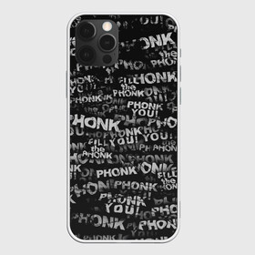 Чехол для iPhone 12 Pro Max с принтом Fill the Phonk в Белгороде, Силикон |  | grunge | phonk you | гранж | паттерн | пхонк | фонк