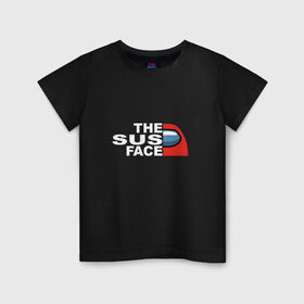Детская футболка хлопок с принтом THE SUS FACE AMONG US в Белгороде, 100% хлопок | круглый вырез горловины, полуприлегающий силуэт, длина до линии бедер | 