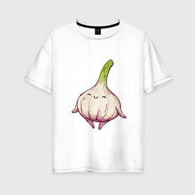 Женская футболка хлопок Oversize с принтом Милый чеснок в Белгороде, 100% хлопок | свободный крой, круглый ворот, спущенный рукав, длина до линии бедер
 | арт | мило | милота | овощ | овощи | рисунок | свежие овощи | свежий овощ | свежий продукт | чеснок