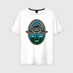 Женская футболка хлопок Oversize с принтом UFO в Белгороде, 100% хлопок | свободный крой, круглый ворот, спущенный рукав, длина до линии бедер
 | aliens | nasa | space | галактика | звезды | космос | наса | нло | пришелец