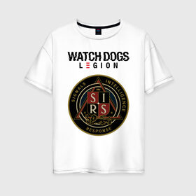 Женская футболка хлопок Oversize с принтом S I R S Watch Dogs Legion в Белгороде, 100% хлопок | свободный крой, круглый ворот, спущенный рукав, длина до линии бедер
 | action | action adventure | game watch dogs | legion | sirs | watch dogs | watch dogs legion | ватч догз легион | ватч догс | знак sirs | игра watch dogs | клан | кланы | легион | лого | логотип | логотип watch dogs | лондон | надпись | спе