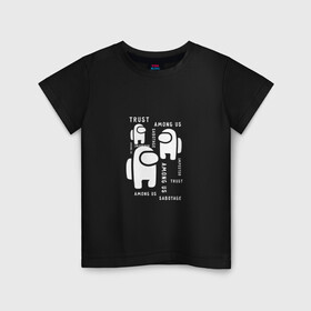 Детская футболка хлопок с принтом Among Us в Белгороде, 100% хлопок | круглый вырез горловины, полуприлегающий силуэт, длина до линии бедер | among us | game | impostor | space | амонг ас | амунг ас | игра | импостер | космос