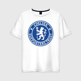 Женская футболка хлопок Oversize с принтом Chelsea FC в Белгороде, 100% хлопок | свободный крой, круглый ворот, спущенный рукав, длина до линии бедер
 | blue | chelsea | club | english | fc | football | london | retirees | soccer | английский | клуб | лондон | пенсионеры | синие | фк | футбол | футбольный | челси