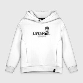 Детское худи Oversize хлопок с принтом Liverpool FC в Белгороде, френч-терри — 70% хлопок, 30% полиэстер. Мягкий теплый начес внутри —100% хлопок | боковые карманы, эластичные манжеты и нижняя кромка, капюшон на магнитной кнопке | anfield | club | english | fc | liverpool | reds | soccer | английский | клуб | красные | ливерпуль | фк | футбол | футбольный | энфилд