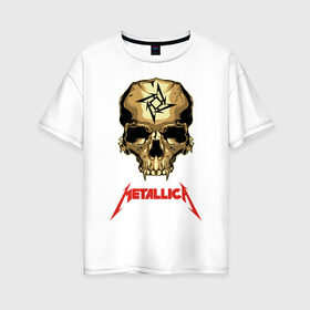 Женская футболка хлопок Oversize с принтом Metallica в Белгороде, 100% хлопок | свободный крой, круглый ворот, спущенный рукав, длина до линии бедер
 | american | heavy metal | los angeles | metal band | metallica | music | thrash metal | американская | лос анджелес | метал группа | металлика | музыка | трэш метал | трэш металл | хеви метал