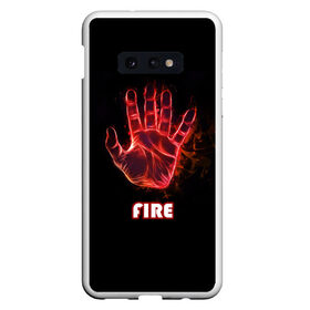 Чехол для Samsung S10E с принтом FIRE в Белгороде, Силикон | Область печати: задняя сторона чехла, без боковых панелей | amoled | огонь | пальцы | рука в огне | рука человека