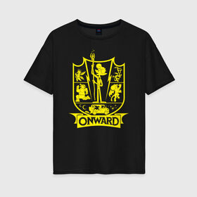 Женская футболка хлопок Oversize с принтом Onward в Белгороде, 100% хлопок | свободный крой, круглый ворот, спущенный рукав, длина до линии бедер
 | onward | pixar | vdzabma | вперёд | пиксар