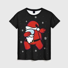 Женская футболка 3D с принтом Santa Claus (Among Us) в Белгороде, 100% полиэфир ( синтетическое хлопкоподобное полотно) | прямой крой, круглый вырез горловины, длина до линии бедер | 2021 | 21 | 2k21 | among | among us | christmas | crewmate | game | impistor | new | santa | snow | space | us | vote | year | выживший | год | дед | игра | клаус | космос | мороз | невиновный | новый | предатель | рождество | самозванец | сант