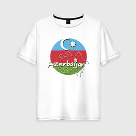 Женская футболка хлопок Oversize с принтом Азербайджан в Белгороде, 100% хлопок | свободный крой, круглый ворот, спущенный рукав, длина до линии бедер
 | azerbaijan | baku | азер | азербайджан | баку | герб | страна | флаг