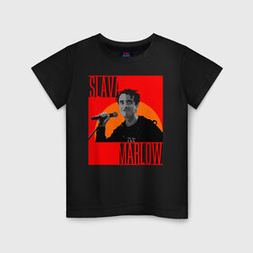 Детская футболка хлопок с принтом SLAVA MARLOW в Белгороде, 100% хлопок | круглый вырез горловины, полуприлегающий силуэт, длина до линии бедер | Тематика изображения на принте: slava marlow | артемготлиб | моргенштерн | рэп