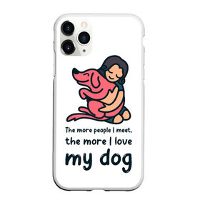 Чехол для iPhone 11 Pro Max матовый с принтом Моя собака в Белгороде, Силикон |  | dog | анти | девочек | животные | известная | любовь | люди | надпись | одиночество | прикол | розовая | собака | собачка | хозяйка | цитата | щенок