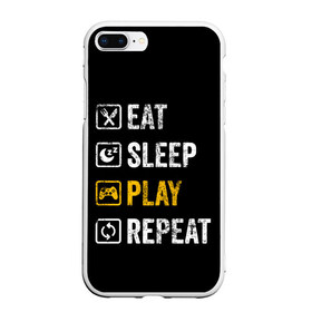 Чехол для iPhone 7Plus/8 Plus матовый с принтом Eat Sleep Play Repeat в Белгороде, Силикон | Область печати: задняя сторона чехла, без боковых панелей | art | food | gamepad | games | inscription | joystick | schedule | sleep | text | арт | джойстик | еда | игры | надпись | расписание | сон | текст
