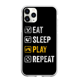 Чехол для iPhone 11 Pro Max матовый с принтом Eat Sleep Play Repeat в Белгороде, Силикон |  | art | food | gamepad | games | inscription | joystick | schedule | sleep | text | арт | джойстик | еда | игры | надпись | расписание | сон | текст