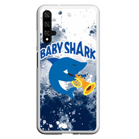 Чехол для Honor 20 с принтом BABY SHARK БЭБИ ШАРК в Белгороде, Силикон | Область печати: задняя сторона чехла, без боковых панелей | baby shark | babysharkchallenge | shark | акула baby shark | акуленок | аула | бэби шарк | песня