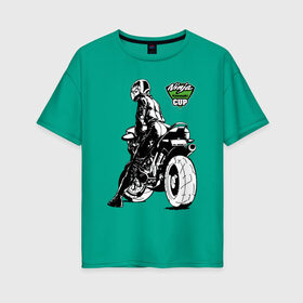 Женская футболка хлопок Oversize с принтом Kawasaki Ninja Cup в Белгороде, 100% хлопок | свободный крой, круглый ворот, спущенный рукав, длина до линии бедер
 | Тематика изображения на принте: cup | engine | girl | helmet | motorcycle | power | двигатель | девушка | кубок | мотоцикл | мощь | шлем