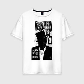 Женская футболка хлопок Oversize с принтом Man в Белгороде, 100% хлопок | свободный крой, круглый ворот, спущенный рукав, длина до линии бедер
 | 2020 | абстракция | граффити | стиль | тренд | уличный стиль | урбан