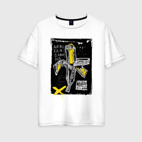 Женская футболка хлопок Oversize с принтом African banana в Белгороде, 100% хлопок | свободный крой, круглый ворот, спущенный рукав, длина до линии бедер
 | 2020 | абстракция | граффити | стиль | тренд | уличный стиль | урбан