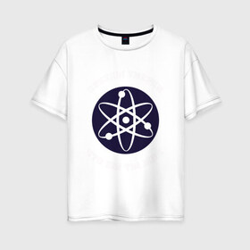 Женская футболка хлопок Oversize с принтом НАУКА И ЗВЕЗДЫ в Белгороде, 100% хлопок | свободный крой, круглый ворот, спущенный рукав, длина до линии бедер
 | planet | science | star | астрономия | астрофизика | атомы | вселенная | жизнь | звезды | космос | молекулы | наука | планеты | ученые | физика | химия