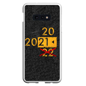 Чехол для Samsung S10E с принтом 2022 не БУДЕТ в Белгороде, Силикон | Область печати: задняя сторона чехла, без боковых панелей | 2020 год мем | асфальт | мем про апокалипсис | мем про конец света | новый год