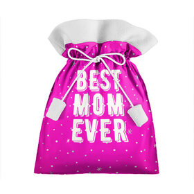Подарочный 3D мешок с принтом Лучшая мама в Белгороде, 100% полиэстер | Размер: 29*39 см | best | ever | mom | звезды | лучшая | мама | розовый | снежинки | фуксия | ярко