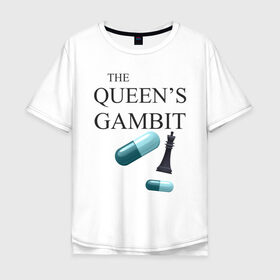 Мужская футболка хлопок Oversize с принтом the queens gambit в Белгороде, 100% хлопок | свободный крой, круглый ворот, “спинка” длиннее передней части | Тематика изображения на принте: the queens gambit | нетфликс | сериал | ход королевы