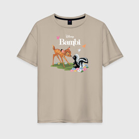 Женская футболка хлопок Oversize с принтом Flower and Bambi в Белгороде, 100% хлопок | свободный крой, круглый ворот, спущенный рукав, длина до линии бедер
 | bambi | disney | flower | vdkimel | бэмби | дисней