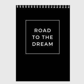Скетчбук с принтом Road to the dream в Белгороде, 100% бумага
 | 48 листов, плотность листов — 100 г/м2, плотность картонной обложки — 250 г/м2. Листы скреплены сверху удобной пружинной спиралью | dream | motivation | дорога к мечте | мечта | путь к мечте | успех