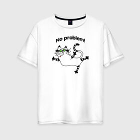 Женская футболка хлопок Oversize с принтом No problem в Белгороде, 100% хлопок | свободный крой, круглый ворот, спущенный рукав, длина до линии бедер
 | cat | кот | котенок | котик | коты | кошка