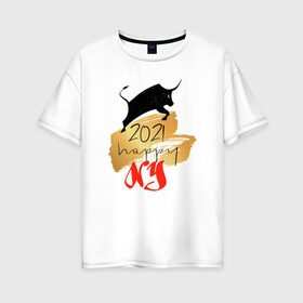 Женская футболка хлопок Oversize с принтом Год Быка 2021 в Белгороде, 100% хлопок | свободный крой, круглый ворот, спущенный рукав, длина до линии бедер
 | 