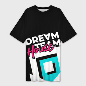 Платье-футболка 3D с принтом House в Белгороде,  |  | blogger | bloggers | dream team | dream team house | dreamteam | dth | tik tok | tik tok house | блогер | блогеры | тик ток | тиктокеры