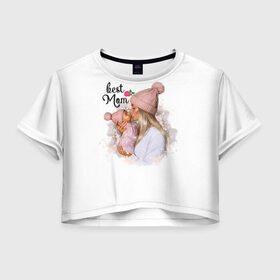 Женская футболка Crop-top 3D с принтом Best Mom в Белгороде, 100% полиэстер | круглая горловина, длина футболки до линии талии, рукава с отворотами | 2021 | best mom | mom | беременность | доченька | дочка | дочке | лучшая мама | люблю маму | любовь | мама | маме | мамочка | мамочке | мамуле | мамуля | пузожитель | рождение ребенка | самая лучшая мама | семья
