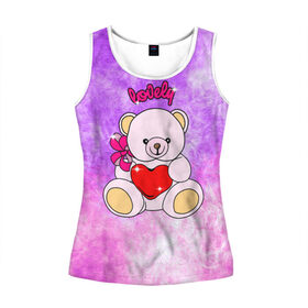 Женская майка 3D с принтом Lovely bear в Белгороде, 100% полиэстер | круглая горловина, прямой силуэт, длина до линии бедра | bear | love is | teddy | богиня | валентина | влюбленный | девушке | дочь | жена | игрушка | лучшая | любимая | люблю | мама | марта | медведь | медведь с сердцем | медвежата | мишка тедди | плюшевые | подарок