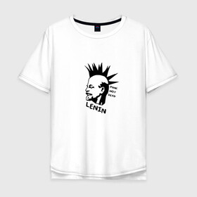 Мужская футболка хлопок Oversize с принтом Ленин - панк в Белгороде, 100% хлопок | свободный крой, круглый ворот, “спинка” длиннее передней части | punk | punk not dead | известная личность | история | ленин | панк | прикол | ретро | советский | ссср | юмор