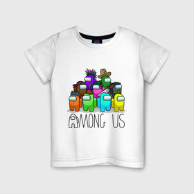 Детская футболка хлопок с принтом AMONG US - большая компания! в Белгороде, 100% хлопок | круглый вырез горловины, полуприлегающий силуэт, длина до линии бедер | among us | амонг аз | игра | игроки | космонавты | разные цвета