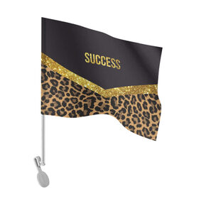 Флаг для автомобиля с принтом Success в Белгороде, 100% полиэстер | Размер: 30*21 см | Тематика изображения на принте: success | swag | блеск | блестки | китч | леопард | леопардовый принт | понты | успех | успешные люди | фрик
