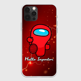 Чехол для iPhone 12 Pro Max с принтом Hello Impostor в Белгороде, Силикон |  | among us | hello | hello impostor | impostor | there is impostor among us | амонг ус | игра | мем | предатель | предатель среди нас | самозванец | среди нас
