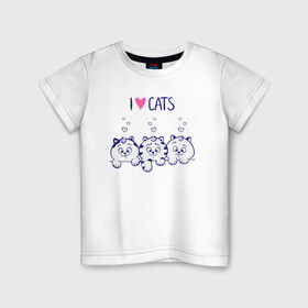 Детская футболка хлопок с принтом I love cats в Белгороде, 100% хлопок | круглый вырез горловины, полуприлегающий силуэт, длина до линии бедер | cat | cats | i love | i love cats | love | love cats | three cats | кот | котенок | коты | котята | котята сердечки | кошки сердечки | люблю котов | люблю кошек | сердечки | три кота | три котенка | три кошки | я люблю