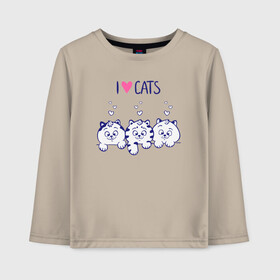 Детский лонгслив хлопок с принтом I love cats в Белгороде, 100% хлопок | круглый вырез горловины, полуприлегающий силуэт, длина до линии бедер | cat | cats | i love | i love cats | love | love cats | three cats | кот | котенок | коты | котята | котята сердечки | кошки сердечки | люблю котов | люблю кошек | сердечки | три кота | три котенка | три кошки | я люблю
