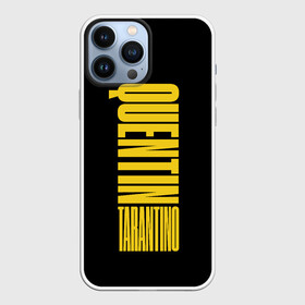 Чехол для iPhone 13 Pro Max с принтом Quentin Tarantino в Белгороде,  |  | quentin tarantino | tarantino | голливуд | квентин тарантино | криминально чтиво | однажды в голливуде | омерзительная восьмёрка | режиссёры | тарантино | типография