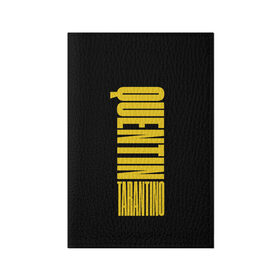 Обложка для паспорта матовая кожа с принтом Quentin Tarantino в Белгороде, натуральная матовая кожа | размер 19,3 х 13,7 см; прозрачные пластиковые крепления | quentin tarantino | tarantino | голливуд | квентин тарантино | криминально чтиво | однажды в голливуде | омерзительная восьмёрка | режиссёры | тарантино | типография