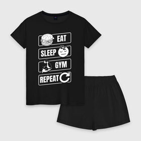 Женская пижама с шортиками хлопок с принтом Eat Sleep Gym Repeat в Белгороде, 100% хлопок | футболка прямого кроя, шорты свободные с широкой мягкой резинкой | eat sleep | gym repeat | бодибилдинг | качалка | мотивация | спорт | фитнес